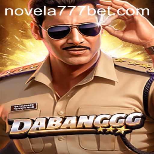 DABANGGG: Descubra o Novo Jogo Inspirado em Novela777